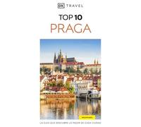 Praga (Guías Visuales TOP 10): La guía que descubre lo mejor de cada ciudad (Guías de viaje)