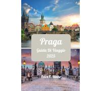 Praga Guida di viaggio 2025