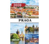 PRAGA GUIDA DI VIAGGIO 2026