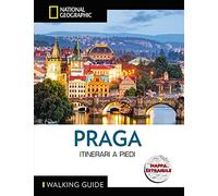 Praga. Itinerari a piedi. Con cartina (Walking Guide. National Geographic)