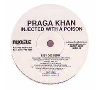 Praga Khan - Injected With a Poison [Vinilo]