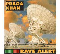 Praga Khan - Rave Alert