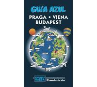 Praga, Viena y Budapest (GUÍA AZUL)