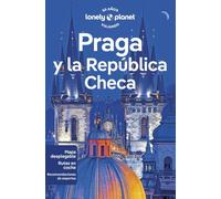 Praga y la República Checa 10: Rutas detalladas, las mejores experiencias, mapas y consejos de expertos (Guías de País Lonely Planet)