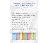Pragmatic Wisdom for the Sincere Student