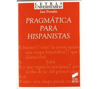 Pragmática para hispanistas (SIN COLECCION)