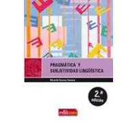 Pragmatica Y Subjetividad Linguistica 2ª Edicion