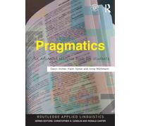 Pragmatics: An Advanced Resource Book for Students (Routledge Applied Linguistics)