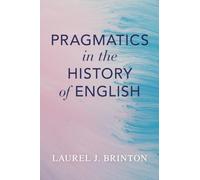 Pragmatics in the History of English