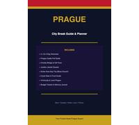 Prague City Break Guide & Planner: Includes 2, 3 & 4-Day Itineraries, Prague Castle, Czech Food & Beer Guide & Budget Tracker