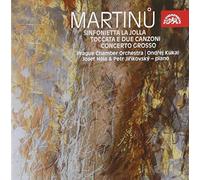 Hala, Jirikovsky, Orq. Camara De Praga - Martinu: Sinfonietta La Jolla. Toccata E Due Canzoni, Concerto Grosso/ Hala, Jirikovsky, Orq. Camara De Praga