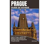 PRAGUE GUIDE DE VOYAGE