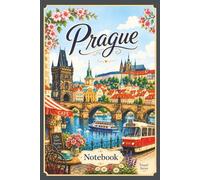 Prague Notebook: Travel Series Lined Journal | 6 x 9 Inch Notebook for Travel Notes, Memories, School and Everyday Writing