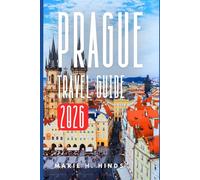 PRAGUE TRAVEL GUIDE 2026