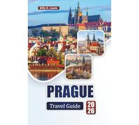 PRAGUE TRAVEL GUIDE 2026: Discover Top Attractions, Historic Landmarks, Local Cuisine, and Cultural Experiences in the Czech Republic’s Capital.