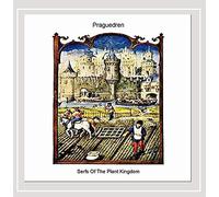 Praguedren - Serfs of the Plant Kingdom