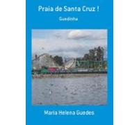 Praia De Santa Cruz ! (ebook)