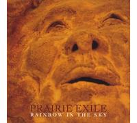 Prairie Exile - Rainbow in The Sky