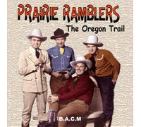 Prairie Ramblers - The Oregon Trail