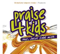 Praise 4 Kids-Hey,Jesus Liebt Mich