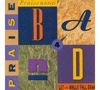 Praise Band - Praise Band 4: Let the Walls Fall Down (UK Import)