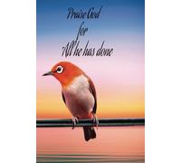 Praise God and Be Thankful