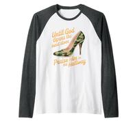 Praise God In Hallway Until He Opens Next Door - Camiseta Manga Raglan
