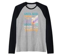 Praise God In Hallway Until He Opens Next Door - Camiseta Manga Raglan