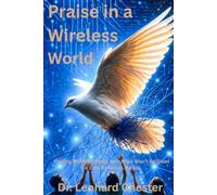 Praise in a Wireless World: Finding Yahweh When Your Mind Won’t Be Quiet