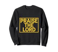 Praise The Lord God tee Goodness of God Sudadera