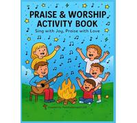 Praise & Worship Activity Book for Ages 5-8 - Consists of 24 Coloring Pages with Interactive Prompts