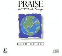 Praise & Worship - Lord of All