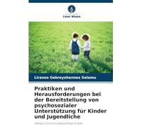 Praktiken und Herausforderungen bei der Bereitstellung von psychosozialer Unterstützung für Kinder und Jugendliche