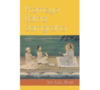 Prameya Ratna Samgraha: Essential Primer on Vallabh Vedant Hindu Philosophical Tradition