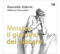 Pramsohler,Johannes - Meister: Il Giardino Del Piacere