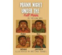 Prank Night Under the Full Moon: 2025 (Memphis Parks Literacy Program)