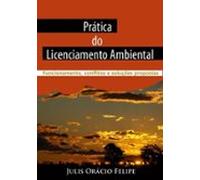 Prática Do Licenciamento Ambiental (ebook)
