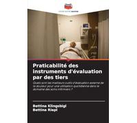Praticabilité des instruments d'évaluation par des tiers: Quels sont les meilleurs outils d'évaluation externe de la douleur pour une utilisation quotidienne dans le domaine des soins infirmiers ?