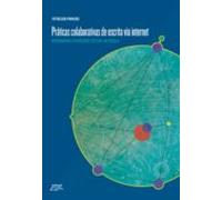Práticas Colaborativas De Escrita Via Internet (ebook)