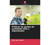 Práticas de gestão da qualidade total e exportações