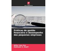 Práticas de gestão financeira e desempenho das pequenas empresas