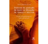 Práticas De Produção De Texto Na Educação De Jovens E Adultos (ebook)