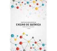Práticas Docentes No Ensino De Química (ebook)