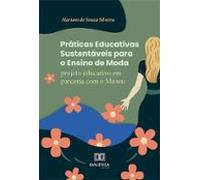 Práticas Educativas Sustentáveis Para O Ensino De Moda (ebook)