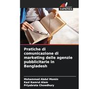Pratiche di comunicazione di marketing delle agenzie pubblicitarie in Bangladesh