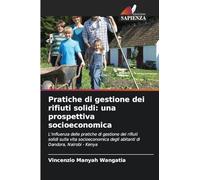 Pratiche di gestione dei rifiuti solidi: una prospettiva socioeconomica