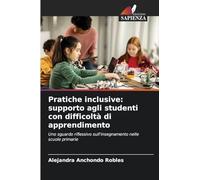 Pratiche inclusive: supporto agli studenti con difficoltà di apprendimento