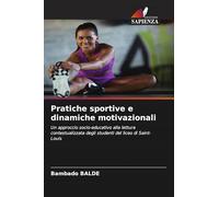 Pratiche sportive e dinamiche motivazionali: Un approccio socio-educativo alla lettura contestualizzata degli studenti del liceo di Saint-Louis
