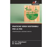 PRATICHE VERDI SOSTENIBILI PER LE PMI: CONSAPEVOLEZZA, ADOZIONE E IMPATTO