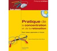 Pratique De La Concentration Et De La Relaxation À Lécole - Ebook Epub